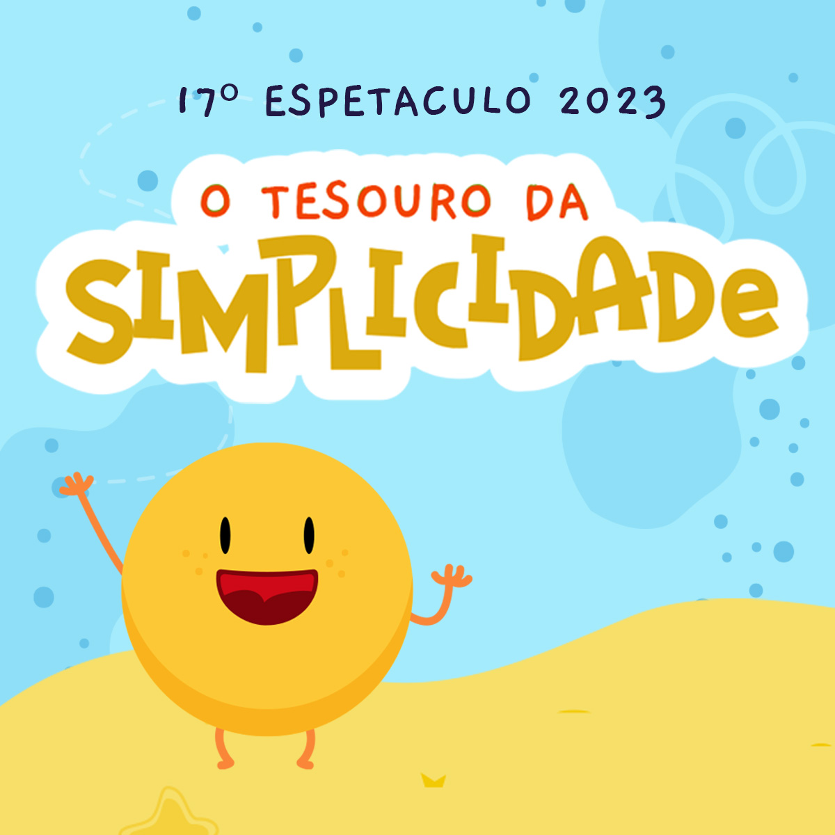 Espetáculo 2023 "O Tesouro da Simplicidade"